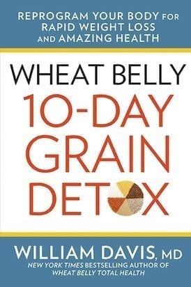 Wheat Belly 10-Day Grain Detox - William Davis, MD