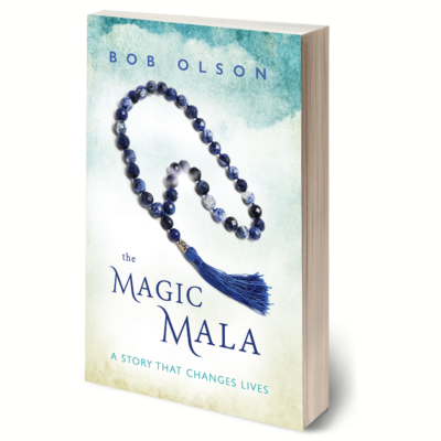 The Magic Mala by Bob Olson