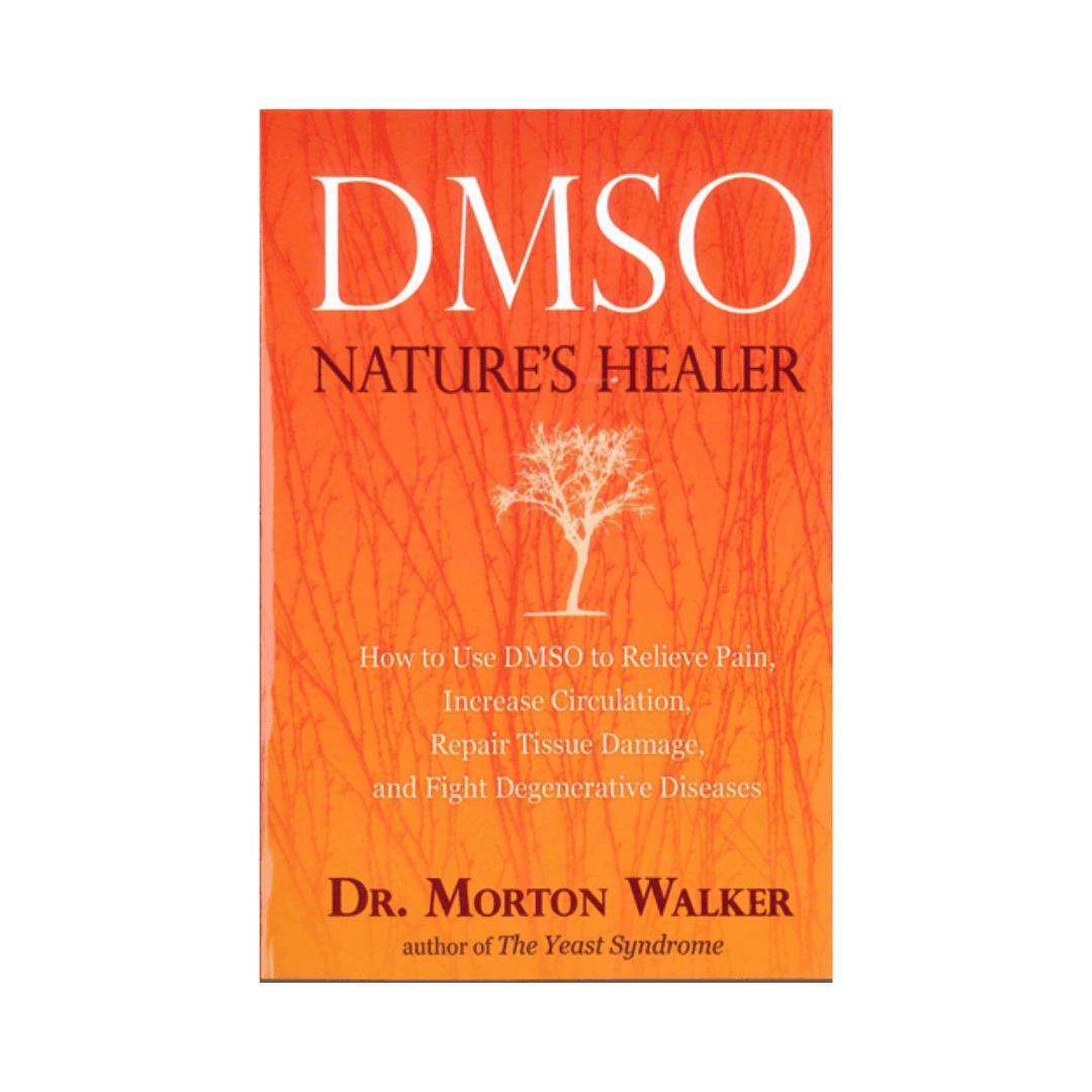 gouden Mediaan In tegenspraak DMSO Nature's Healer by Dr. Morton Walker | Triangle Healing Products